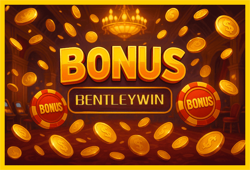 Imagem promovendo bônus BENTLEYWIN com recompensas imperdíveis.